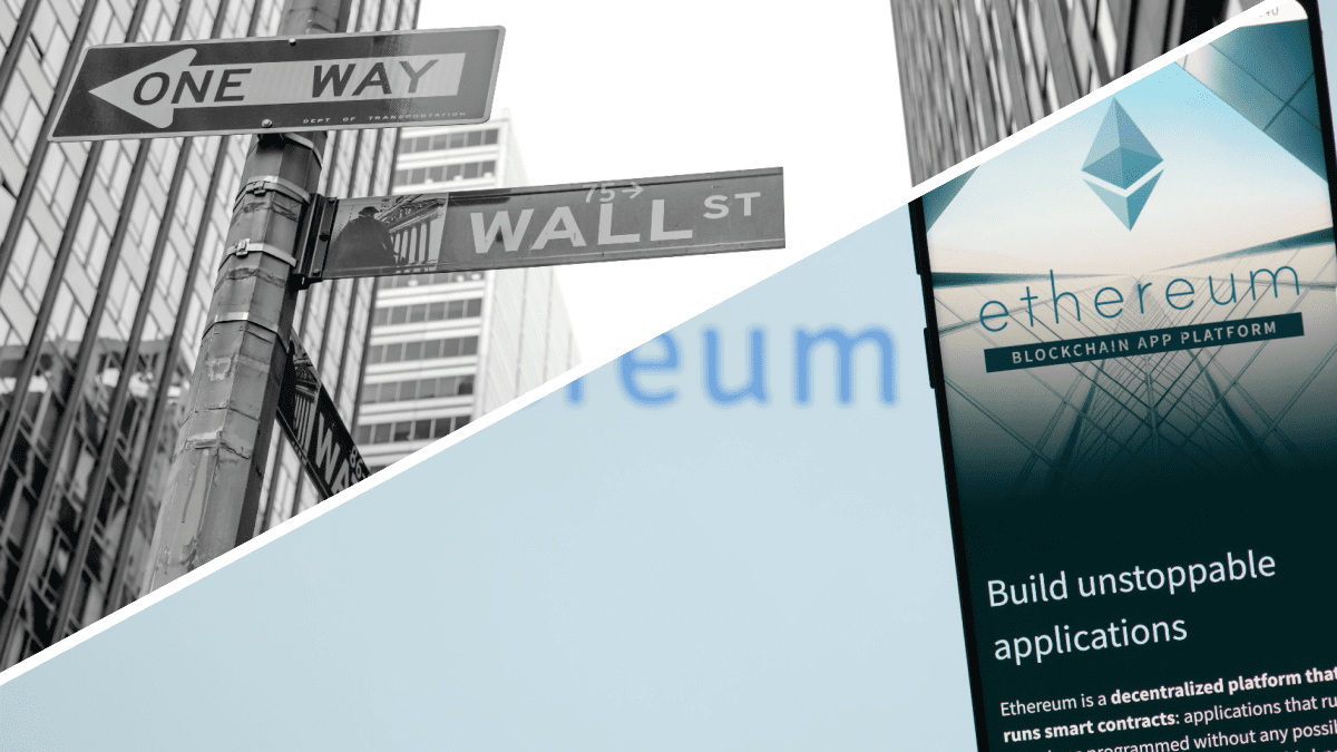 Ethereum will zur Wall Street: „Zukunft des Geldes“